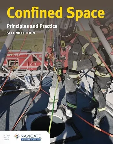Confined Space: Principles and Practice, 2nd Edition book cover