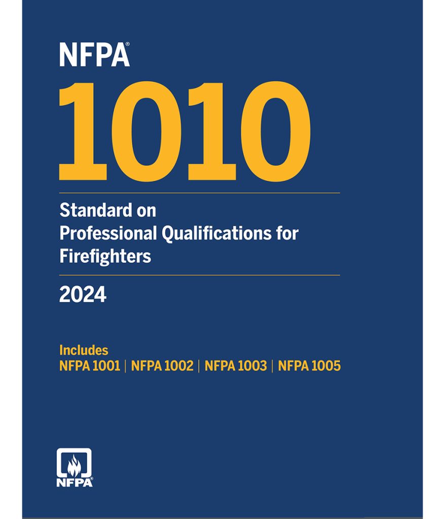 NFPA 1010 Professional Qualifications for Firefighters